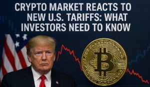 Crypto Market Reacts to New U.S. Tariffs: What Investors Need to Know